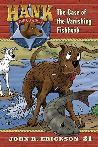 9781591882312: The Case of the Vanishing Fishhook: 31 (Hank the Cowdog)