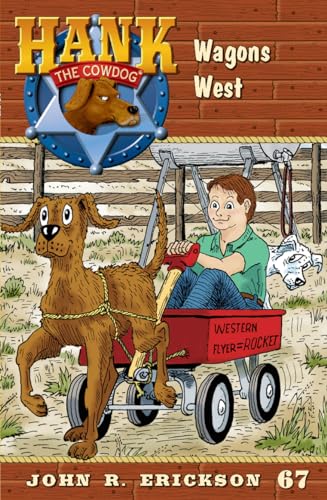 9781591882671: Wagons West (Hank the Cowdog (Hardcover))