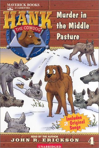 9781591883043: Murder in the Middle Pasture: 4 (Hank the Cowdog)