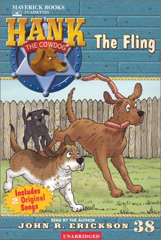 The Fling (Hank the Cowdog (Audio)) (9781591883388) by Erickson, John R