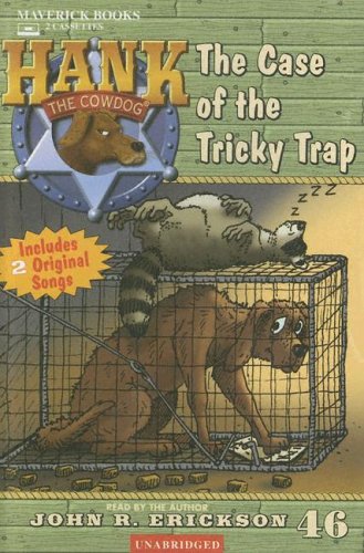 The Case of the Tricky Trap (Hank the Cowdog (Audio)) (9781591883463) by Erickson, John R