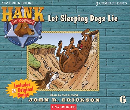 Stock image for Let Sleeping Dogs Lie (Hank the Cowdog (Audio)) for sale by Zoom Books Company