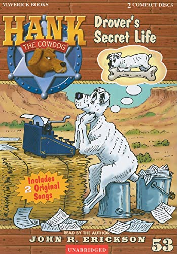 Drover's Secret Life (Hank the Cowdog (Audio)) (9781591886532) by Erickson, John R