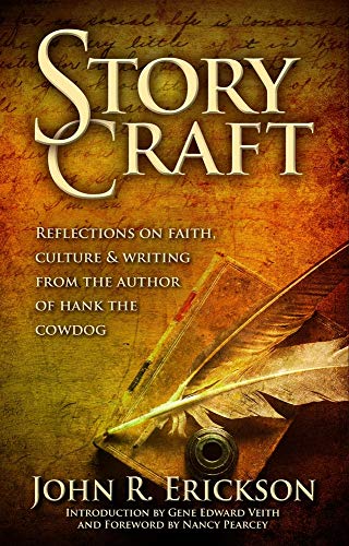 Stock image for Story Craft: Reflections on Faith, Culture, and Writing from the Author of Hank the Cowdog for sale by Red's Corner LLC