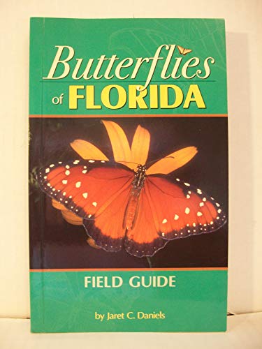 Stock image for Butterflies of Florida Field Guide (Butterfly Identification Guides) for sale by SecondSale