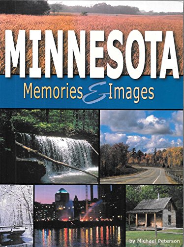 Beispielbild fr Minnesota Memories and Images zum Verkauf von Better World Books