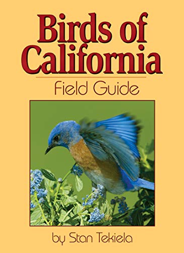 Birds of California Field Guide (Bird Identification Guides) (9781591930310) by Tekiela, Stan