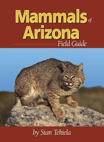 Beispielbild fr Mammals of Arizona Field Guide (Mammal Identification Guides) zum Verkauf von Wonder Book