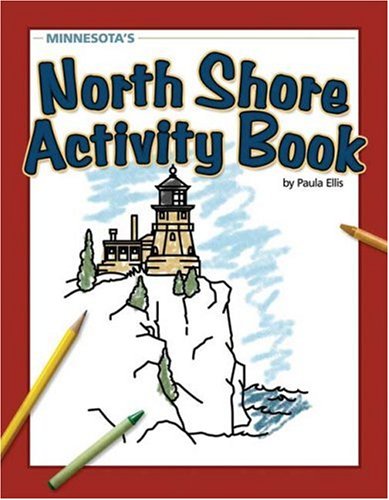 Stock image for Minnesotas North Shore Activit for sale by ThriftBooks-Dallas