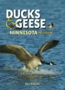 Ducks & Geese of Minnesota Field Guide (Bird Identification Guides) (9781591931331) by Tekiela, Stan