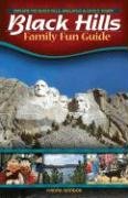 Beispielbild fr Black Hills Family Fun Guide: Explore the Black Hills, Badlands & Devil's Tower zum Verkauf von HPB-Emerald