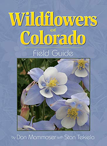 Stock image for Wildflowers of Colorado Field Guide (Wildflower Identification Guides) for sale by Dream Books Co.