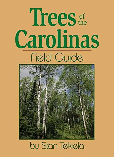 Stock image for Trees of the Carolinas Field Guide (Tree Identification Guides) for sale by SecondSale