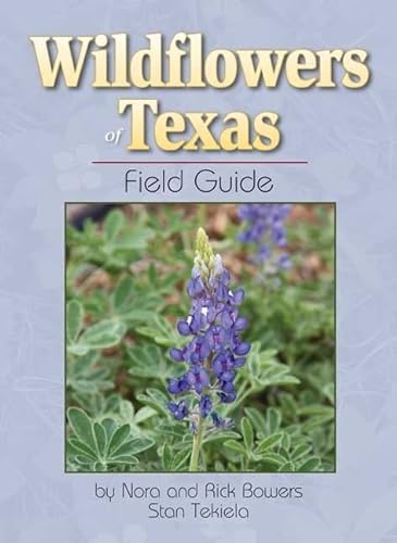 Beispielbild fr Wildflowers of Texas Field Guide (Wildflower Identification Guides) zum Verkauf von HPB-Red