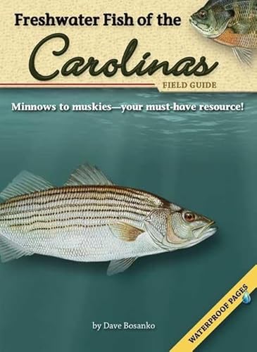 Stock image for Freshwater Fish of the Carolinas Field Guide [With Waterproof Pages] for sale by ThriftBooks-Atlanta