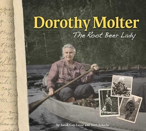 9781591932550: Dorothy Molter: The Root Beer Lady