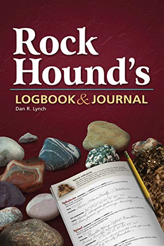 9781591932604: Rock Hound's Logbook & Journal