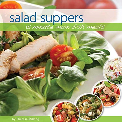 Stock image for Salad Suppers: 15 minute main dish meals for sale by Wizard Books