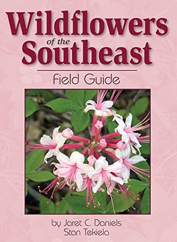 9781591933519: Wildflowers of the Southeast Field Guide (Wildflower Identification Guides)
