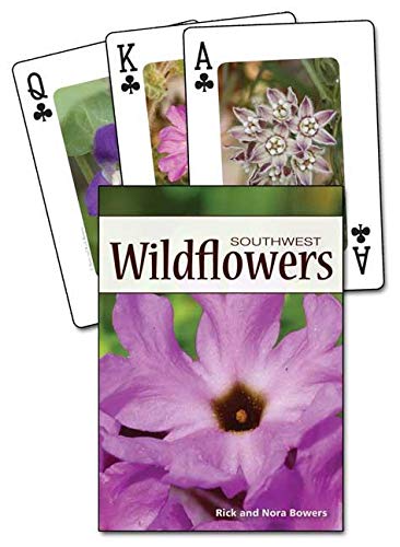 Wildflowers of the Southwest Playing Cards (Nature's Wild Cards) (9781591933700) by Bowers, Rick And Nora