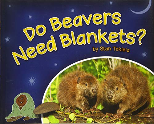 Beispielbild fr Do Beavers Need Blankets? (Wildlife Picture Books) zum Verkauf von SecondSale