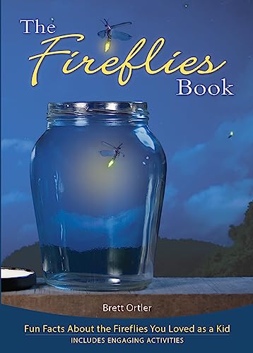 Imagen de archivo de Fireflies Book: Fun Facts About the Fireflies You Loved as a Kid a la venta por SecondSale