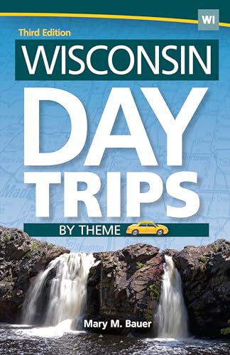 Imagen de archivo de Wisconsin Day Trips by Theme (Day Trip Series) a la venta por Goodwill