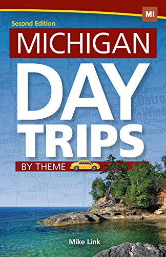 Beispielbild fr Michigan Day Trips by Theme zum Verkauf von Better World Books