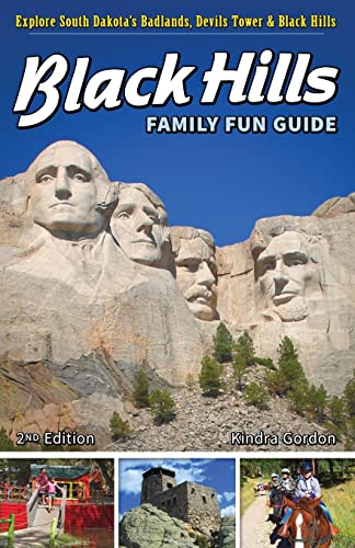 Beispielbild fr Black Hills Family Fun Guide: Explore South Dakota's Badlands, Devils Tower & Black Hills zum Verkauf von Buchpark