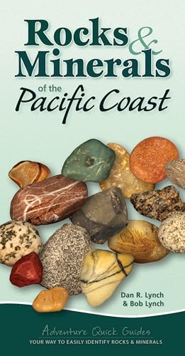 Beispielbild fr Rocks & Minerals of the Pacific Coast: Your Way to Easily Identify Rocks & Minerals (Adventure Quick Guides) zum Verkauf von GF Books, Inc.