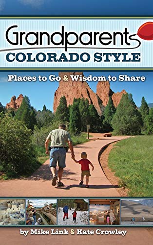 9781591938576: Grandparents Colorado Style: Places to Go & Wisdom to Share (Grandparents with Style) [Idioma Ingls]