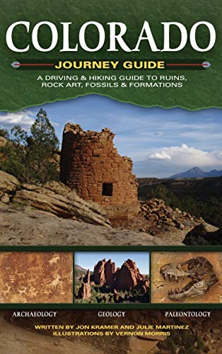 Beispielbild fr Colorado Journey Guide: A Driving & Hiking Guide to Ruins, Rock Art, Fossils & Formations (Adventure Journey Guides) zum Verkauf von Lakeside Books