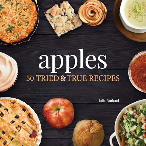Stock image for Apples: 50 Tried & True Recipes (Nature's Favorite Foods Cookbooks) for sale by SecondSale