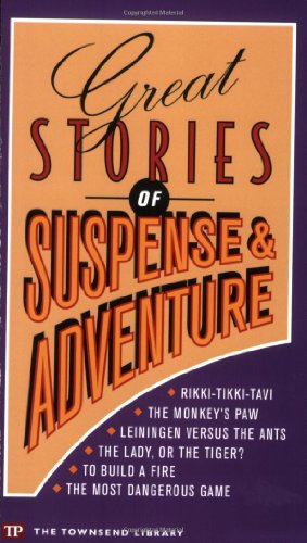 Imagen de archivo de Great Stories of Suspense and Adventure (Townsend Library) a la venta por SecondSale