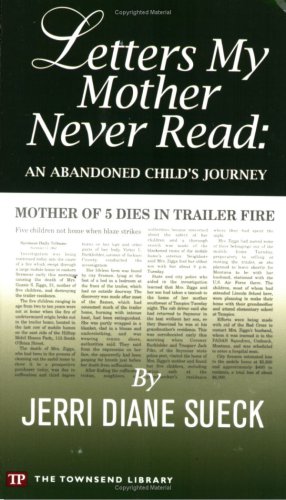 Beispielbild fr Letters My Mother Never Read: An Abandoned Child's Journey zum Verkauf von SecondSale