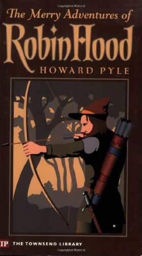 9781591940432: The Merry Adventures of Robin Hood (Townsend Library Edition)