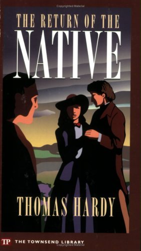 Stock image for The Return of the Native (Townsend Library Edition) for sale by Wonder Book