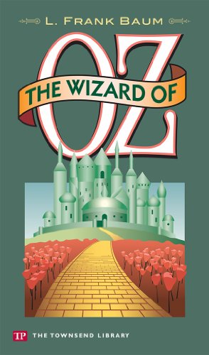 Stock image for The Wizard of Oz (Townsend Library Edition) for sale by Better World Books