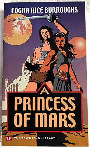 9781591940616: A Princess of Mars (Townsend Library Edition)