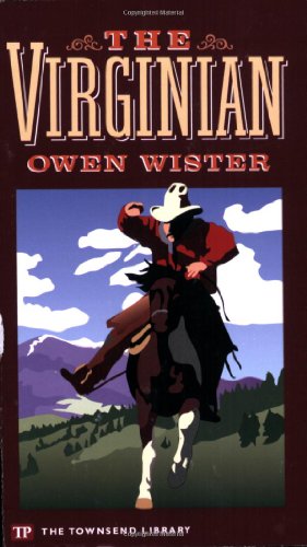 Beispielbild fr The Virginian (Townsend Library Edition) zum Verkauf von Once Upon A Time Books