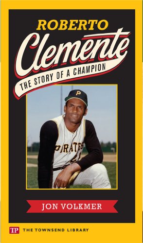 Beispielbild fr Roberto Clemente: The Story of a Champion (Townsend Library) zum Verkauf von Your Online Bookstore