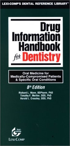 Beispielbild fr Drug Information Handbook for Dentistry, 2002-2003 zum Verkauf von SecondSale