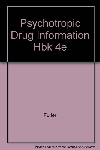 Beispielbild fr Psychotrophic Drug Information Handbook, 4th Edition zum Verkauf von Star Canyon Books