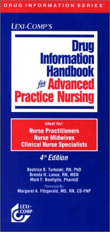 Stock image for Drug Information Handbook for Advanced Practice Nursing for sale by SecondSale