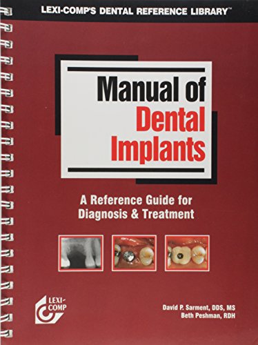 Stock image for Lexi-Comp's Manual of Dental Implants for sale by Front Cover Books