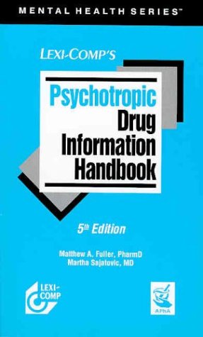 Stock image for Psychotropic Drug Information Handbook (Mental Health Series) for sale by Mispah books