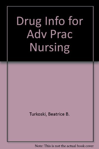 Stock image for Drug Information Handbook for Advanced Practice Nursing for sale by Irish Booksellers