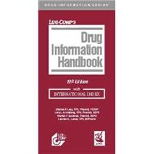 Stock image for Drug Information Handbook: With Canadian and International Drug Monographs (Drug Information Series) for sale by Ergodebooks