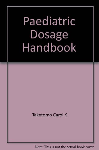 Stock image for Lexi Comp's Pediatric Dosage Handbook: With International Index for sale by Ergodebooks