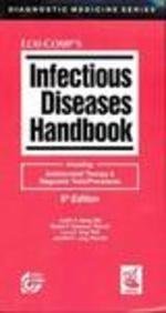 Imagen de archivo de Infectious Diseases Handbook: Including Antimicrobial Therapy & Diagnostic Tests/Procedures -- 6th Edition (Diagnostic Medicine Series) a la venta por HPB-Red